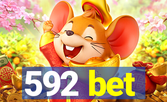 592 bet